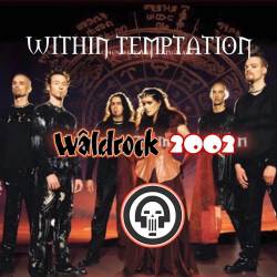 Within Temptation : Waldrock 2002